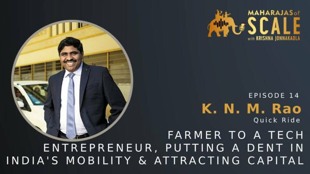 Cover Image for Episode 14: KNM Rao of Quick Ride : Farming to Tech Entrepreneurship and putting a dent in India's Urban mobility problem
KNM Rao of Quick Ride: Farming to Tech Entrepreneurship