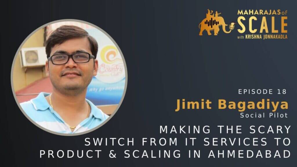 Cover Image for Episode 18: Jimit of Social Pilot On Scaling Huge